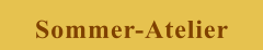 Sommer-Atelier